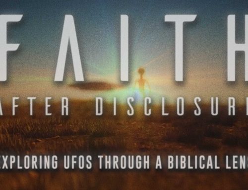 Faith After Disclosure: Exploring UFOs Through a Biblical Lens, Part 2 – May 24, 2026